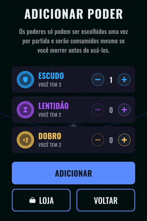 A tela de adicionar poder, com escudo, lentidão e dobro, e um escudo já escolhido.